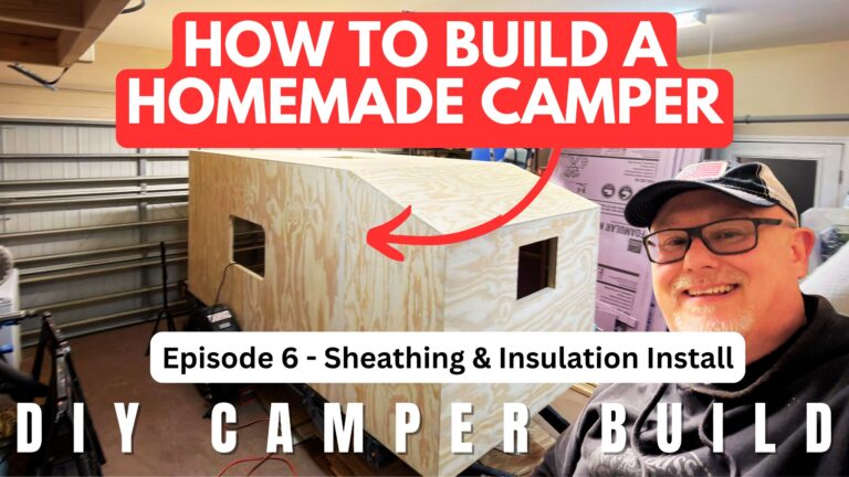 Exterior sheathing and insulation installation on our homemade camper