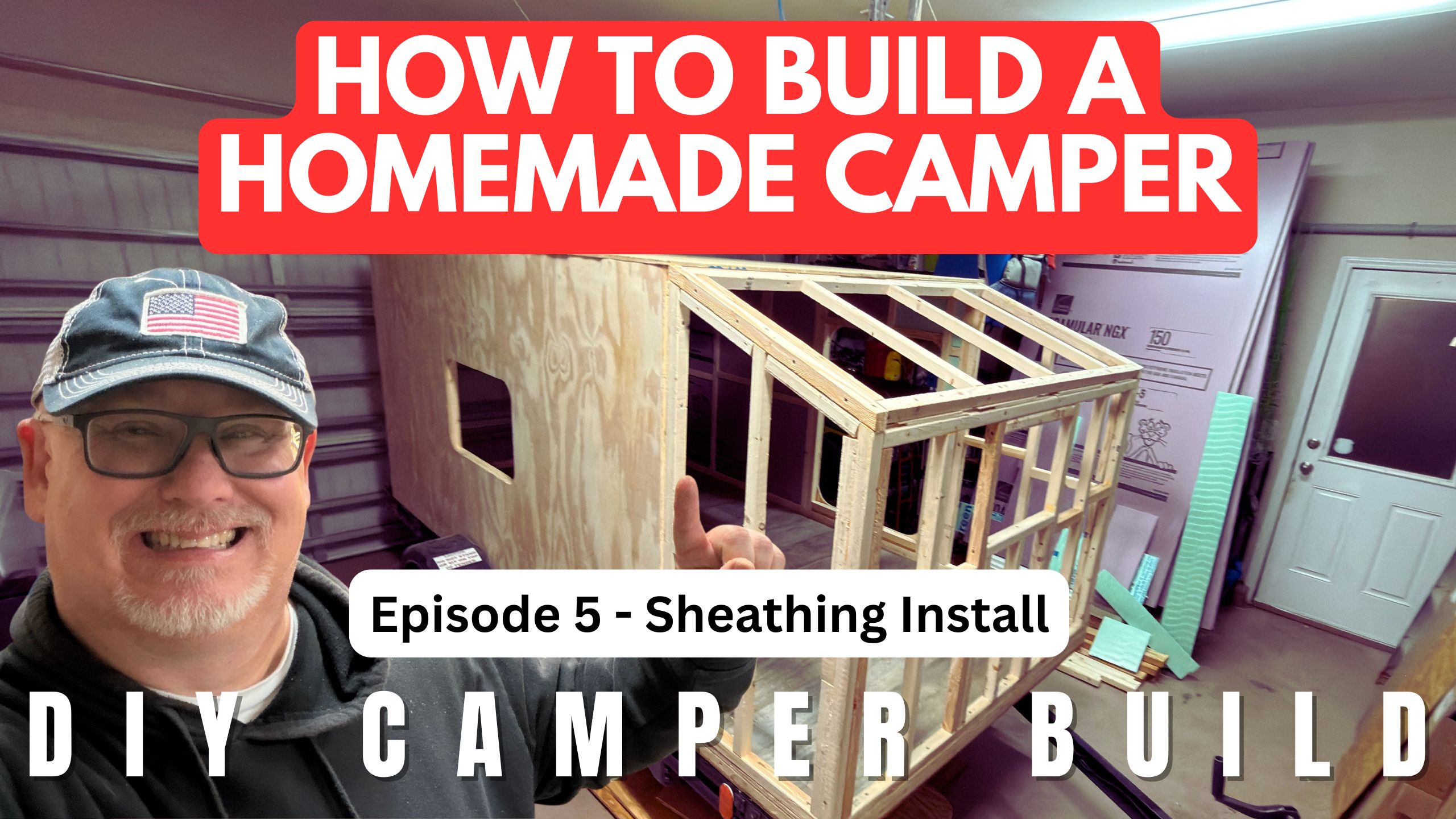 Installing exterior sheathing on our homemade camper trailer